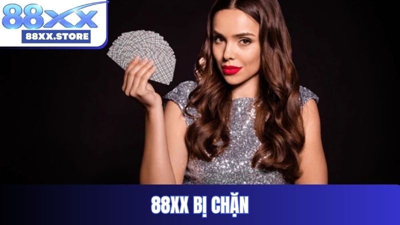 88XX Bị Chặn