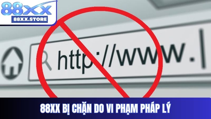 88XX bị chặn do vi phạm pháp lý