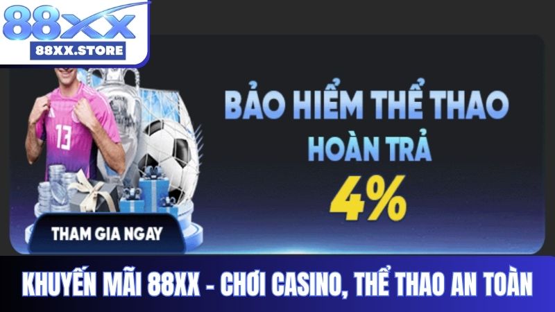 Khuyến mãi 88XX - Chơi casino, thể thao an toàn