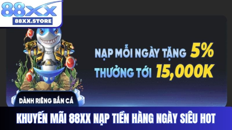 Khuyến mãi 88XX nạp tiền hàng ngày siêu hot