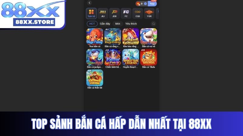 Top sảnh bắn cá hấp dẫn nhất tại 88XX